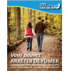 Vous pouvez arrêter de fumer - Votre cheminement vers une vie sans fumée